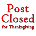 The Post Will Be Closed Throughout Thanksgiving Except for Annual Free Turkey Dinner