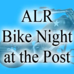 First 2023 ALR Bike Night at the Post Announced for April 1st